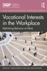 Image for Vocational interests in the workplace: rethinking behavior at work
