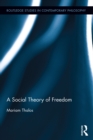 Image for A social theory of freedom
