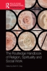 Image for The Routledge handbook of religion, spirituality and social work