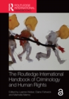 Image for The Routledge international handbook of criminology and human rights