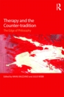 Image for Therapy and the Counter-tradition: The Edge of Philosophy