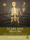 Image for Scabs and traitors: taboo, violence and punishment in labour disputes in Britain, 1760-1871