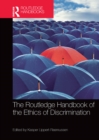 Image for The Routledge handbook of the ethics of discrimination