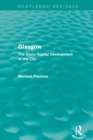 Image for Glasgow: the socio-spatial development of the city
