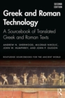 Image for Greek and Roman Technology: A Sourcebook