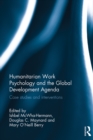 Image for Humanitarian work psychology and the global development agenda: case studies and interventions