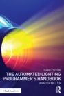 Image for The automated lighting programmer&#39;s handbook