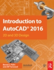 Image for Introduction to AutoCAD 2016: 2D and 3D design