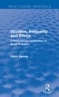 Image for Injustice, inequality and ethics: a philosophical introduction to moral problems