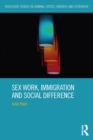 Image for Sex work, immigration and social difference : 8