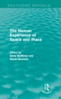 Image for The human experience of space and place
