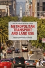 Image for Metropolitan land use and transport: place and plexus