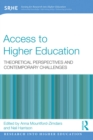 Image for Access to higher education: theoretical perspectives and contemporary challenges
