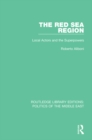Image for The Red Sea region: local actors and the superpowers : 18