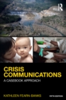 Image for Crisis communications: a casebook approach