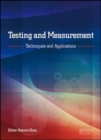 Image for Testing and measurement  : techniques and applications