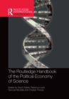 Image for The Routledge handbook of the political economy of science
