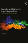 Image for Energies and patterns in psychological type: the reservoir of consciousness