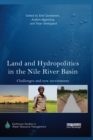 Image for Land and hydropolitics in the Nile River basin: challenges and new investments