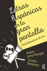 Image for Letras hispanicas en la gran pantalla: de la literatura al cine