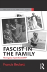 Image for Fascist in the family: the tragedy of John Beckett M.P.
