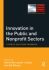Image for Innovations in the public and nonprofit sectors: a public solutions handbook