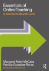 Image for Essentials of online teaching: a standards-based guide
