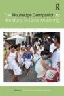 Image for The Routledge companion to the study of local musicking