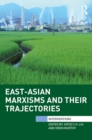 Image for East-Asian Marxisms and Their Trajectories