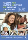 Image for Teaching and learning in diverse and inclusive classrooms: key issues for new teachers