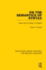 Image for On the semantics of syntax: mood and condition in English : 8