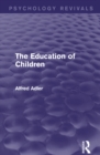 Image for The education of children