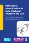 Image for Pathways to professionalism in early childhood education and care