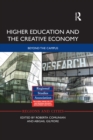 Image for Higher education and the creative economy: beyond the campus