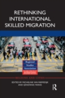 Image for Rethinking international skilled migration