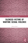 Image for Silenced victims of wartime sexual violence