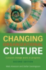 Image for Changing organizational culture: cultural change work in progress