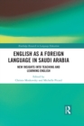 Image for English as a foreign language in Saudi Arabia: new insights into teaching and learning English