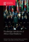 Image for Routledge handbook of Africa-Asia relations