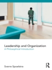 Image for Leadership and organization: a philosophical introduction