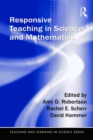 Image for Responsive teaching in science and mathematics