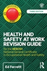 Image for Health and safety at work revision guide: for the NEBOSH National General Certificate
