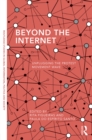 Image for Beyond the Internet: unplugging the protest movement wave