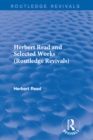 Image for Herbert Read and Selected Works