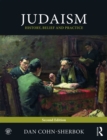 Image for Judaism: history, belief and practice