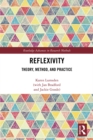 Image for Reflexivity: theory, method and practice