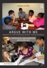 Image for Argue with me: argument as a path to developing students&#39; thinking and writing