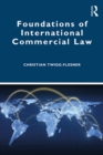 Image for Foundations of International Commercial Law
