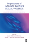Image for Perpetrators of intimate partner sexual violence: a multidisciplinary approach to prevention, recognition, and intervention