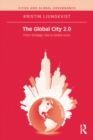 Image for The global city 2.0: from strategic site to global actor : v. 5